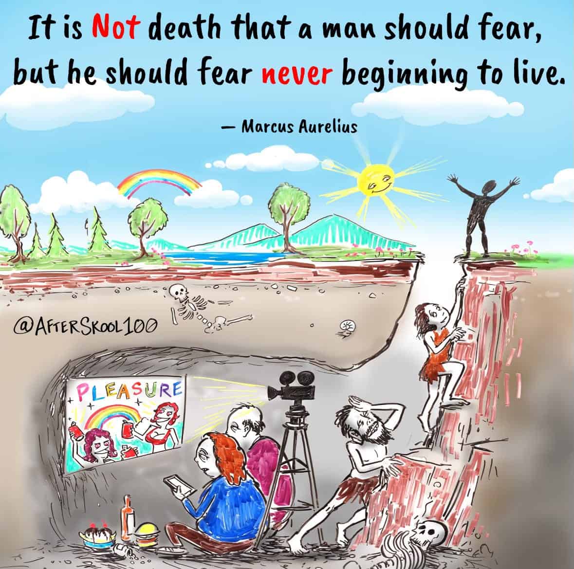 Colorful illustration of a person climbing out of a cave with a quote about fear and life.